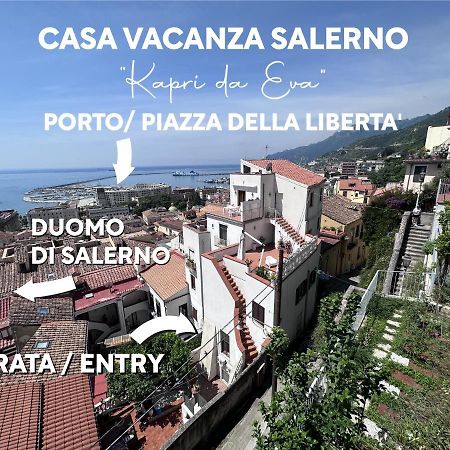 Casa "Kapri" Da Eva - Salerno Centro Con Self Check-In 아파트 외부 사진